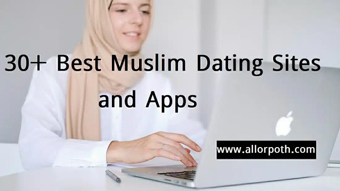 30+ Best Muslim Dating Sites All time