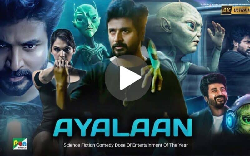 Ayalaan Movie Download (2024) Dual Audio Full Movie 720p | 1080p