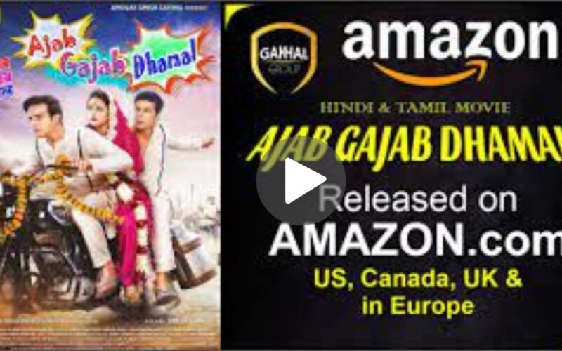 Ajab Gajab Dhamal Movie Download (2024) Dual Audio Full Movie 480p | 720p | 1080p