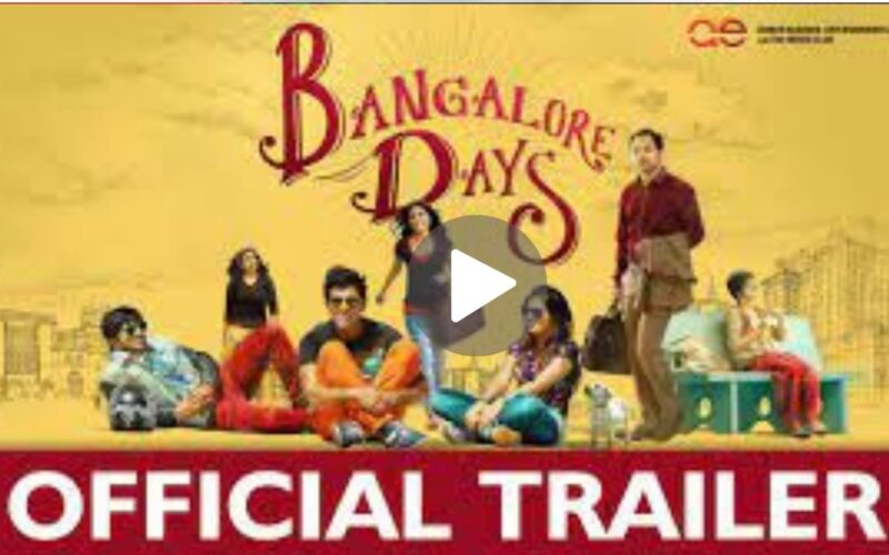 Bangalore Days Movie Download (2024) Dual Audio Full Movie 480p | 720p | 1080p