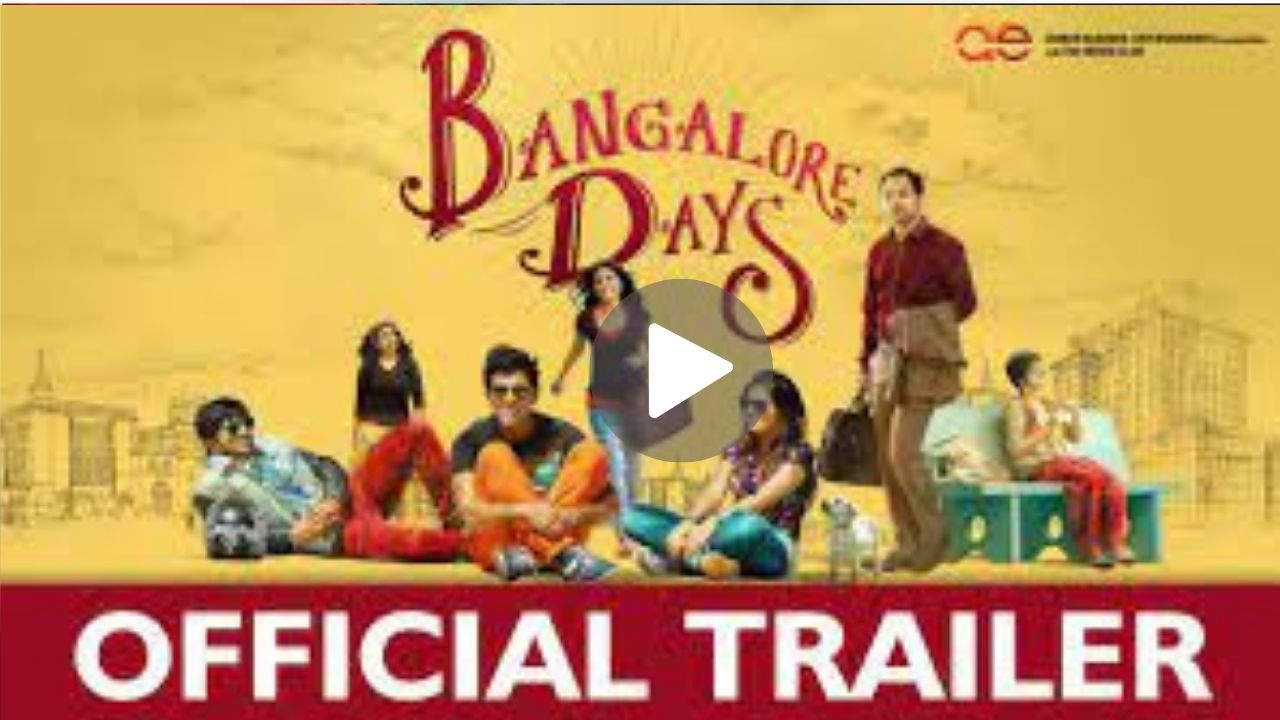 Bangalore Days Movie Download