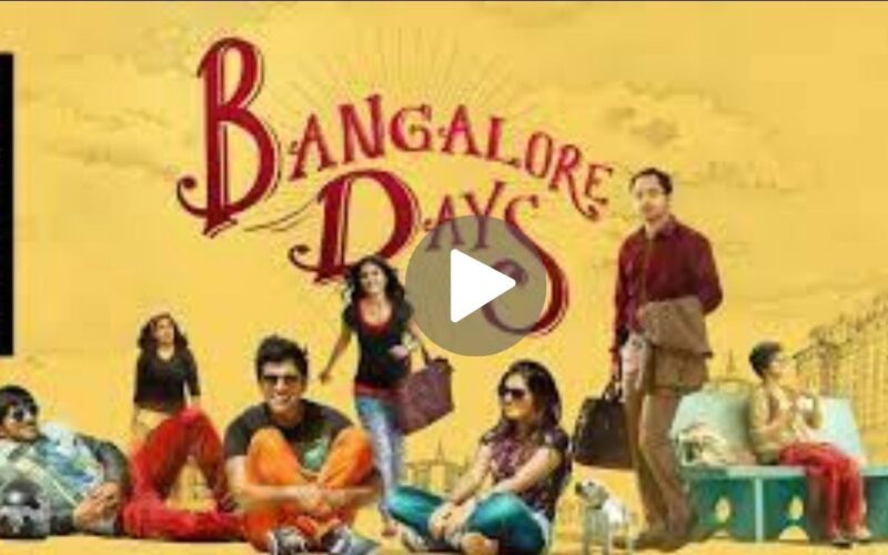 Bangalore Days Movie Download (2024) Dual Audio Full Movie 480p | 720p | 1080p