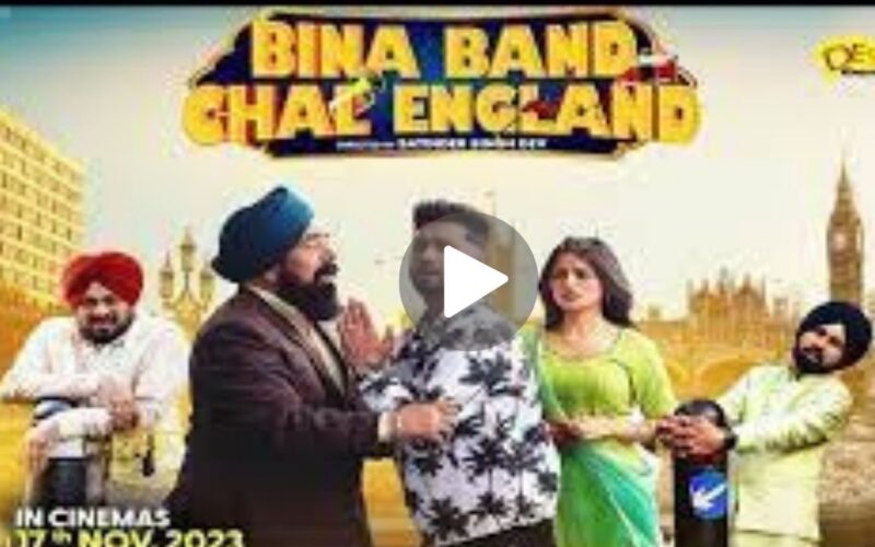 Bina Band Chal England Movie Download (2024) Dual Audio Full Movie 480p | 720p | 1080p