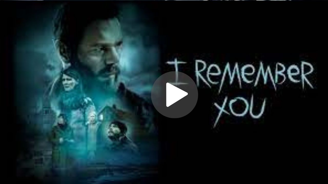 I Remember You Movie Download