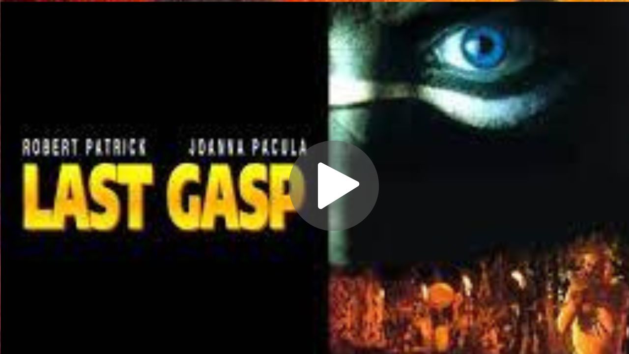 Last Gasp Movie Download