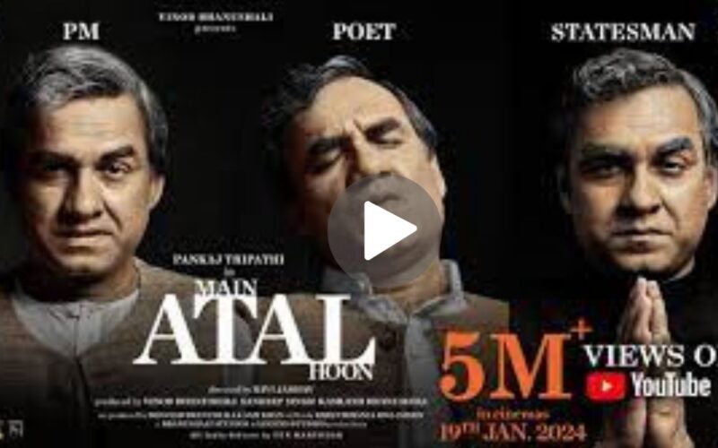 Main Atal Hoon Movie Download (2024) Dual Audio Full Movie 720p | 1080p