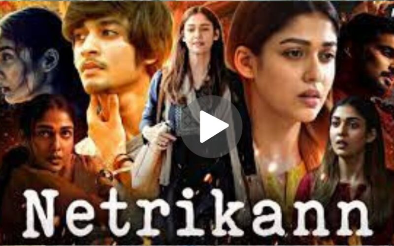 Netrikann Movie Download (2024) Dual Audio Full Movie 480p | 720p | 1080p