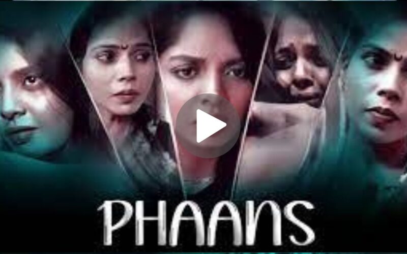 Phaans Movie Download (2024) Dual Audio Full Movie 480p | 720p | 1080p