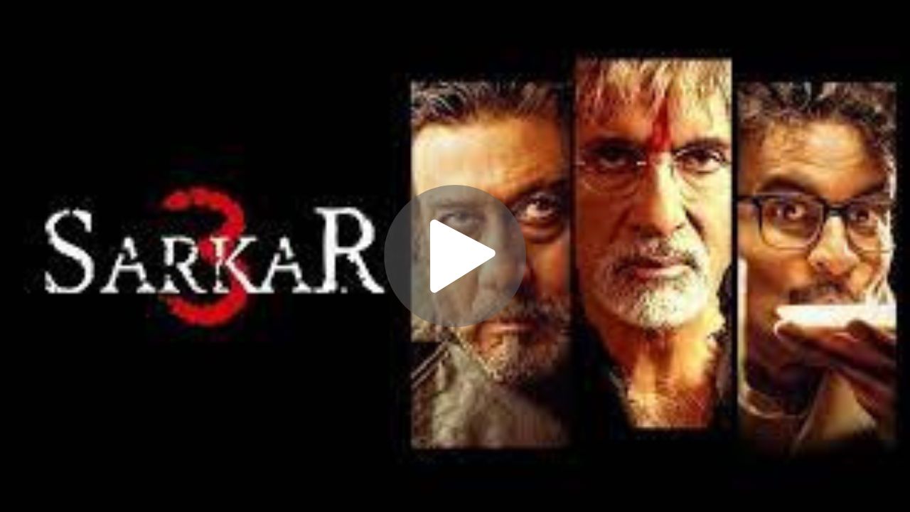 Sarkar 3 Movie Download