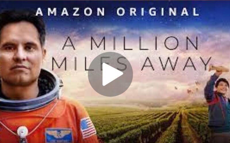 A Million Miles Away – Amazon Original Movie Download (2024) Dual Audio Full Movie 720p | 1080p
