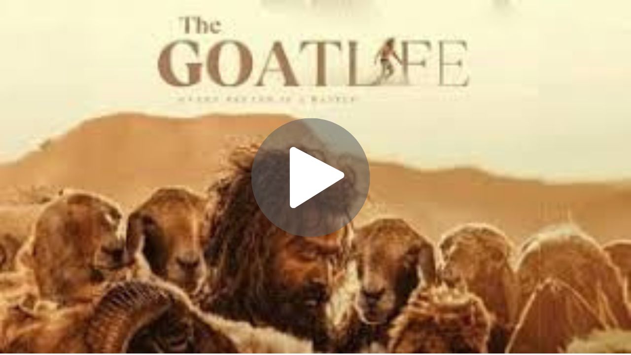 Aadujeevitham – The Goat Life Movie Download