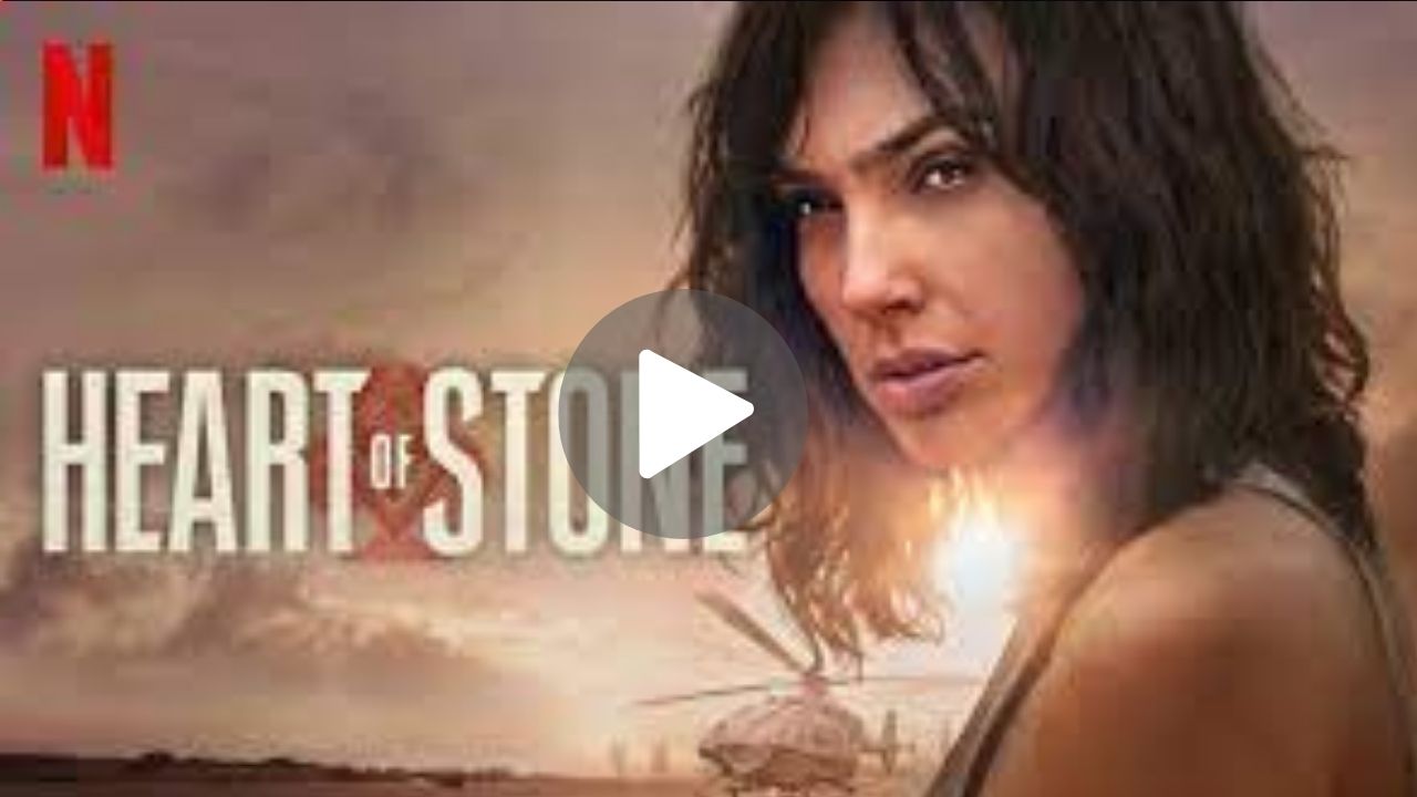 Heart Of Stone – Netflix Original Movie Download