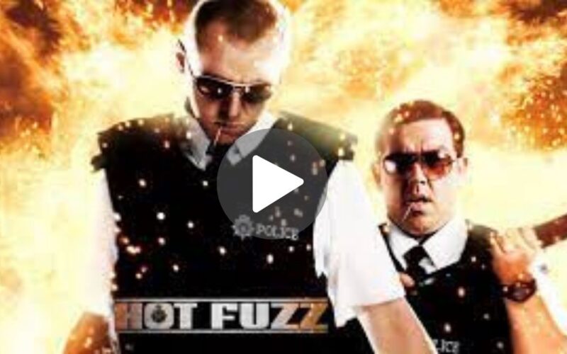 Hot Fuzz Movie Download (2024) Dual Audio Full Movie 720p | 1080p