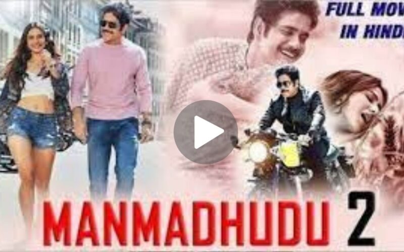 Manmadhudu 2 Movie Download (2024) Dual Audio Full Movie 480p | 720p | 1080p