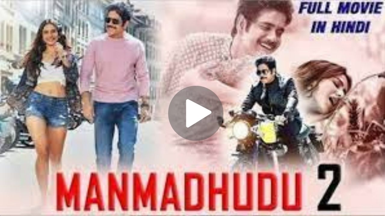 Manmadhudu 2 Movie Download
