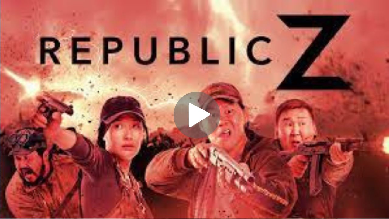 Republic Z Movie Download