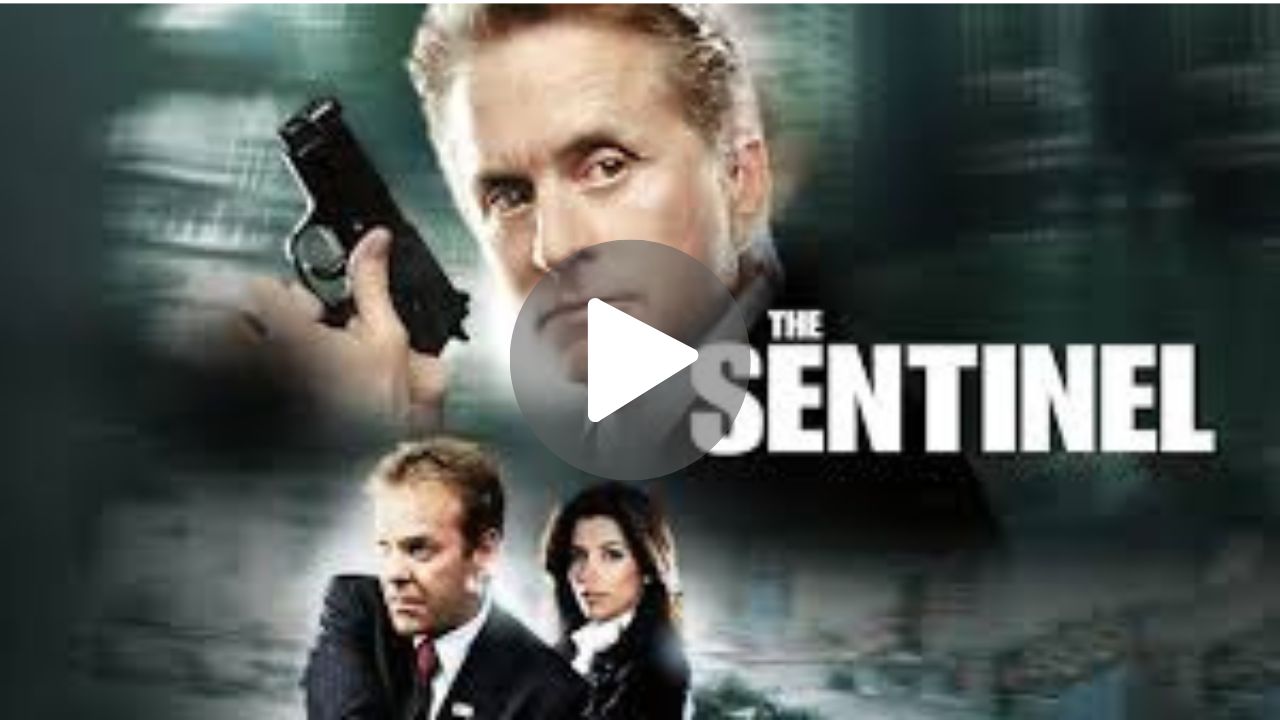 Sentinel Movie Download