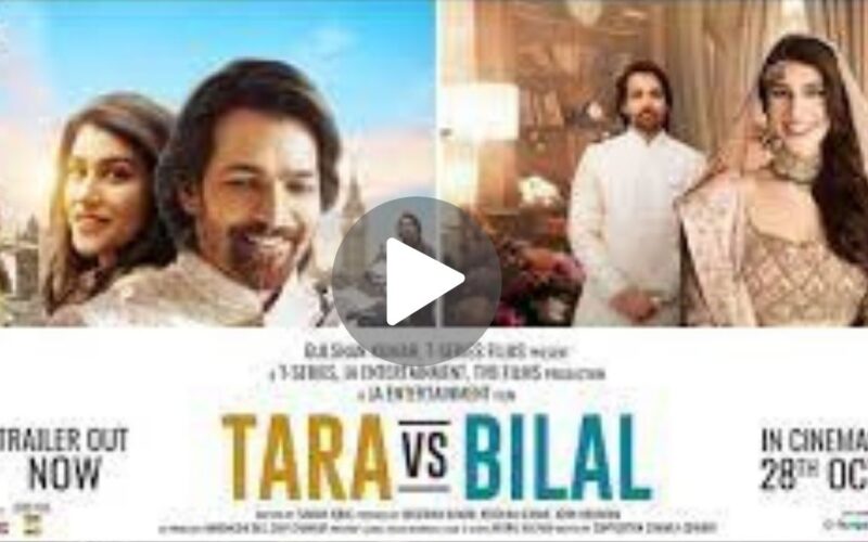 Tara vs Bilal Movie Download (2024) Dual Audio Full Movie 480p | 720p | 1080p