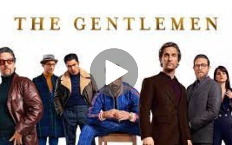 The Gentlemen Season 1 Movie Download (2024) Dual Audio Full Movie 480p | 720p | 1080p