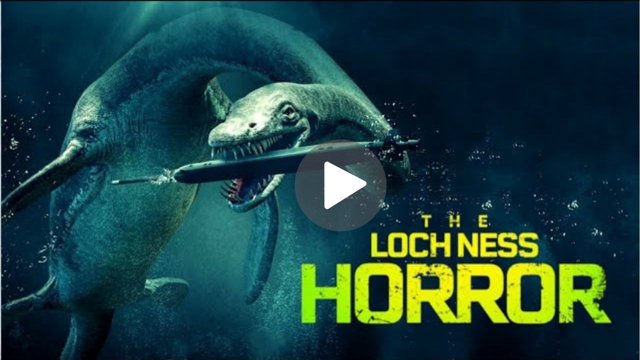 The Loch Ness Horror Movie Download