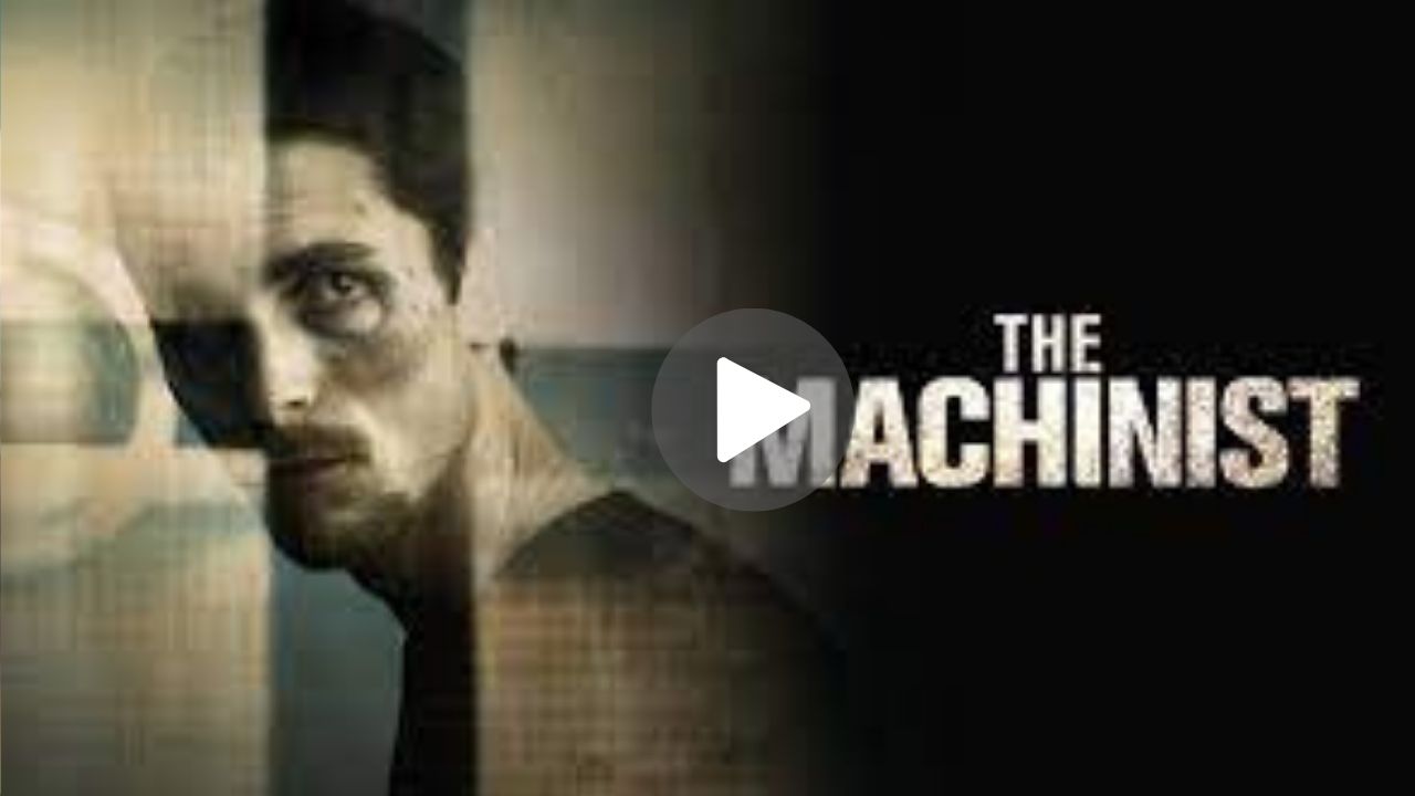 The Machinist Movie Download