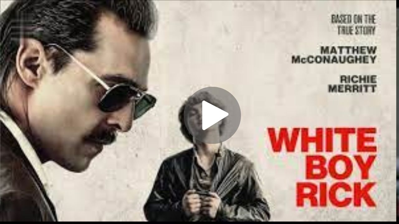 White Boy Rick Movie Download