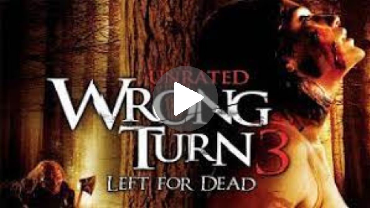 Wrong Turn 3 Left for Dead Movie Download