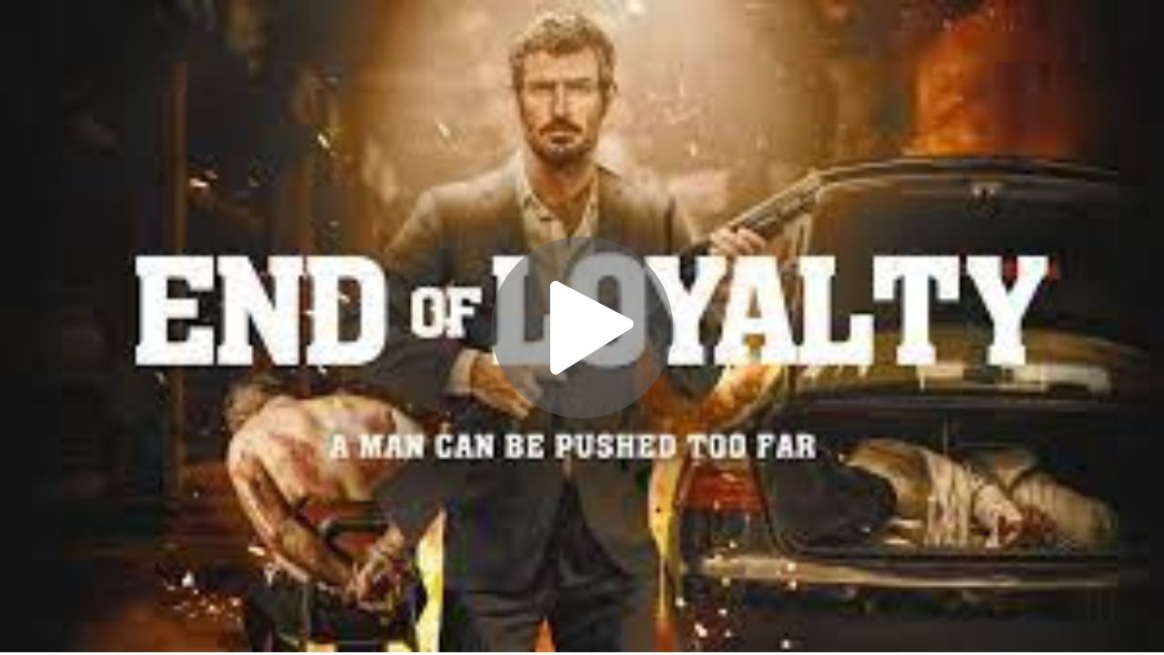 end of loyalty movie download