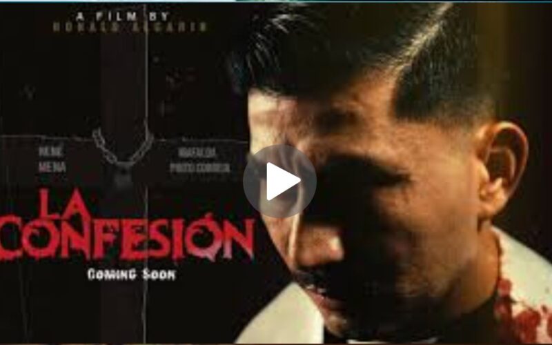 La Confesion Movie Download (2024) Dual Audio Full Movie 480p | 720p | 1080p
