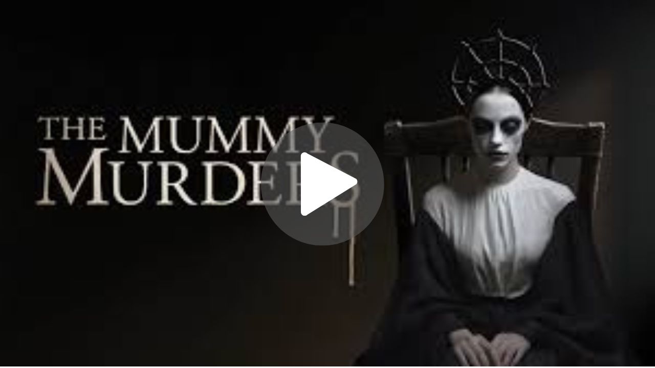 The Mummy Murders Movie Download