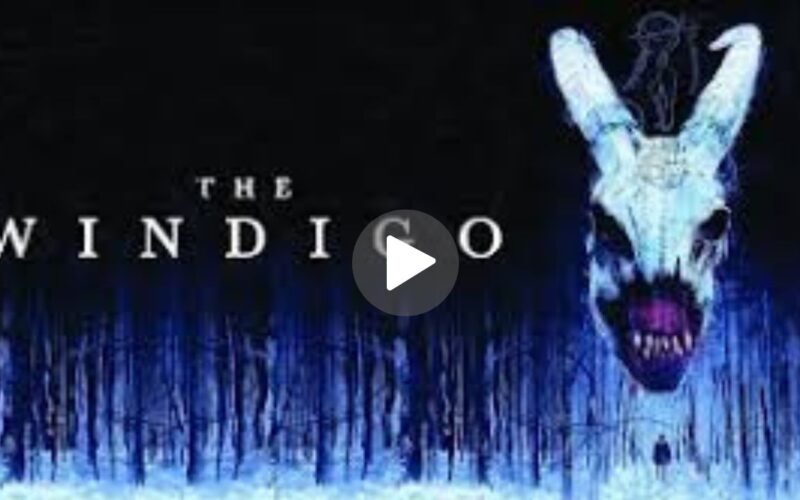 The Windigo Movie Download (2024) Dual Audio Full Movie 480p | 720p | 1080p