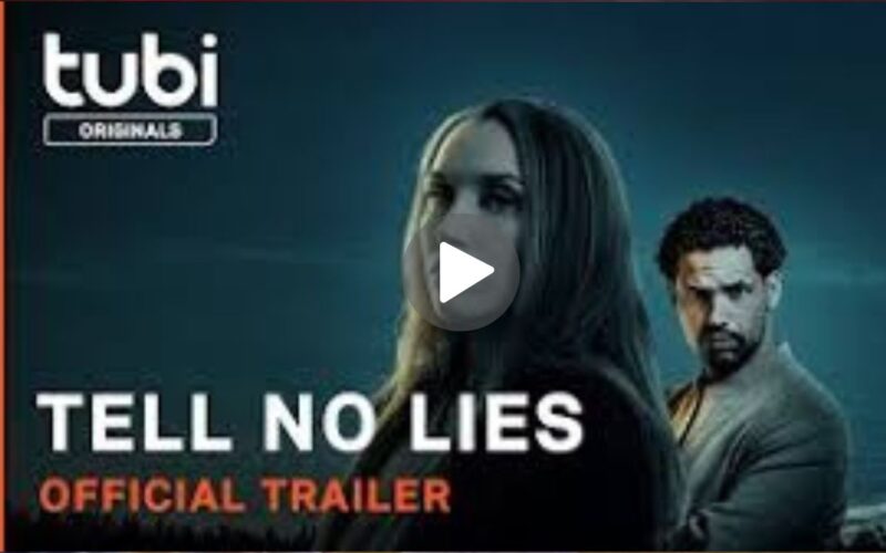 Tell No Lies Movie Download (2024) Dual Audio Full Movie 720p | 1080p
