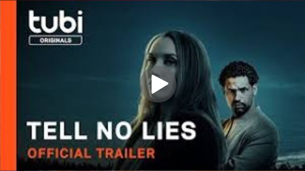 Tell No Lies Movie Download